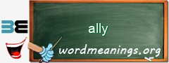 WordMeaning blackboard for ally